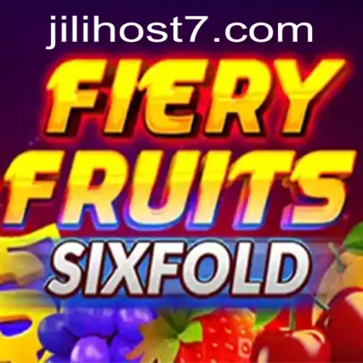 Discover the Excitement of FieryFruitsSixFold with Jili Host